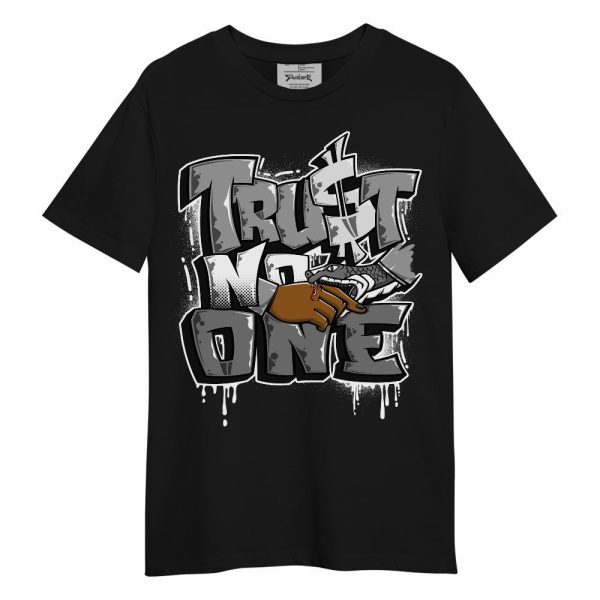 Paris Cement Grey 4s Shirt, Trust No One Drip Shirt Outfit Unisex Shirt Matching Jordan Shirt Jezsport.com