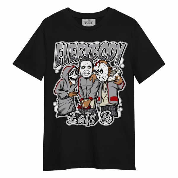 Cement Grey 3s Shirt - Everybody Eatin Bro Graphic Unisex Shirt Matching Jordan Shirt Jezsport.com