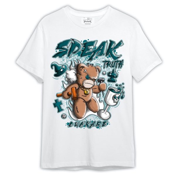 Oxidized Green 4s Shirt, Speak Truth Bear Shirt Outfit 1505 LGH Matching Jordan Shirt Jezsport.com