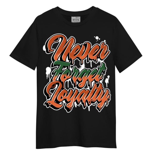 Low Miami 5s Shirt - Never Forget Loyalties Graphic Shirt Unisex Matching Jordan Shirt Jezsport.com