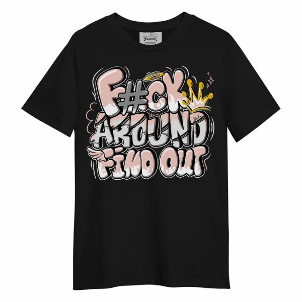 Low Legend Pink 11s Shirt, FK Around Find Out Unisex Shirt Matching Jordan Shirt Jezsport.com