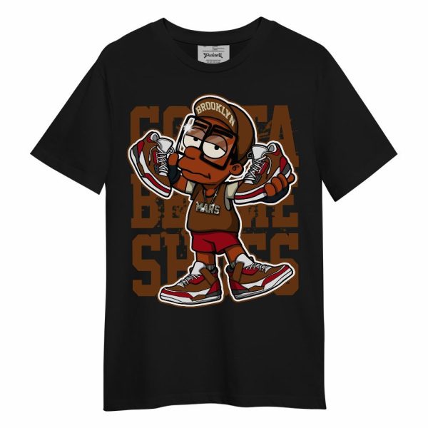 Archaeo Brown 5s Shirt - Gotta Sneakers Graphic Unisex Shirt Matching Jordan Shirt Jezsport.com