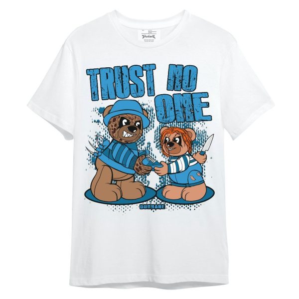 Powder Blue 9s Shirt - Trust No One Bear Unisex Shirt Matching Jordan Shirt Jezsport.com