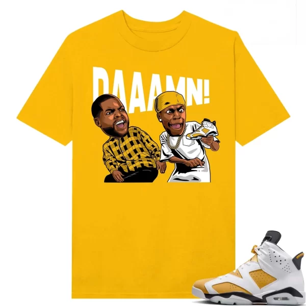 Jordan 6 Yellow Ochre Sneaker Match Tees Yellow Gold t-shirt "DAAAMN", Matching Jordan Shirt Jezsport.com