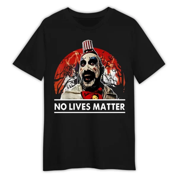 Captain Spaulding No Lives Matter Funny Halloween Costume Vintage T-Shirt, Captain Spaulding Shirt, Halloween Shirt Jezsport.com