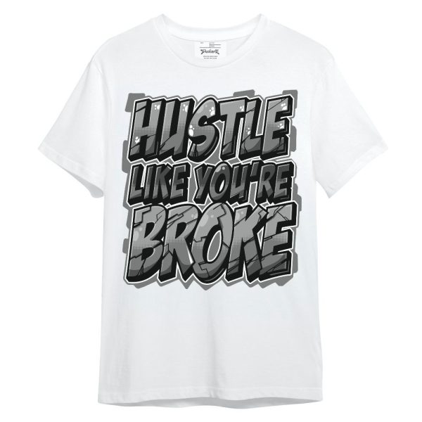 Black Wolf Grey 12s Shirt - Hustles Like Broke Unisex Shirt Matching Jordan Shirt Jezsport.com