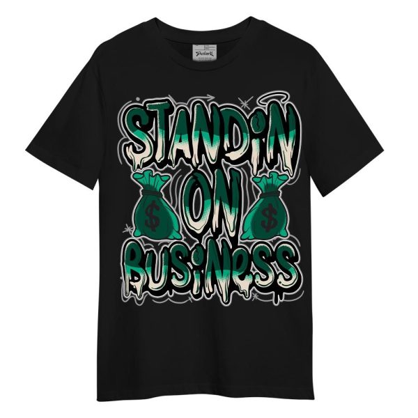 Oxidized Green 4s Shirt - Standin' Business Graphic Shirt Unisex Matching Jordan Shirt Jezsport.com