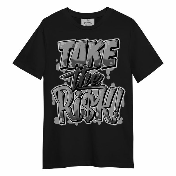 Black Wolf Grey 12s Shirt - Take Risks Unisex Shirt Matching Jordan Shirt Jezsport.com