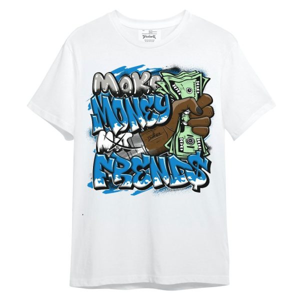 Industrial Blue 4s Shirt, Make Money Not Friend Sprays Unisex Shirt Matching Jordan Shirt Jezsport.com