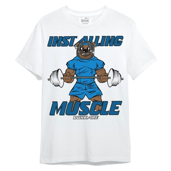 Industrial Blue 4s Shirt - Installing Muscle Bear Unisex Shirt Matching Jordan Shirt Jezsport.com