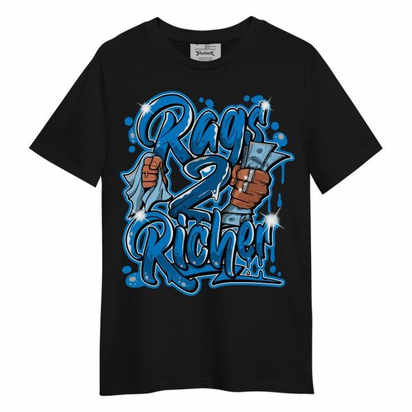 Industrial Blue 4s Shirt - Rag 2 Rich Graphic Unisex Shirt Matching Jordan Shirt Jezsport.com