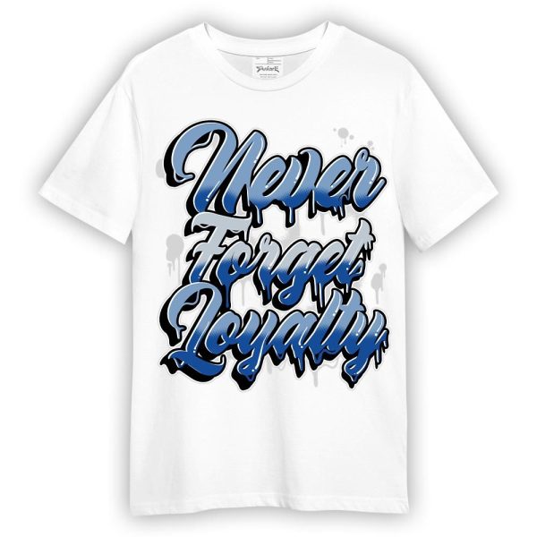 Low Space Royal 11s Shirt - Never Forget Loyalties Graphic Shirt Unisex Matching Jordan Shirt Jezsport.com