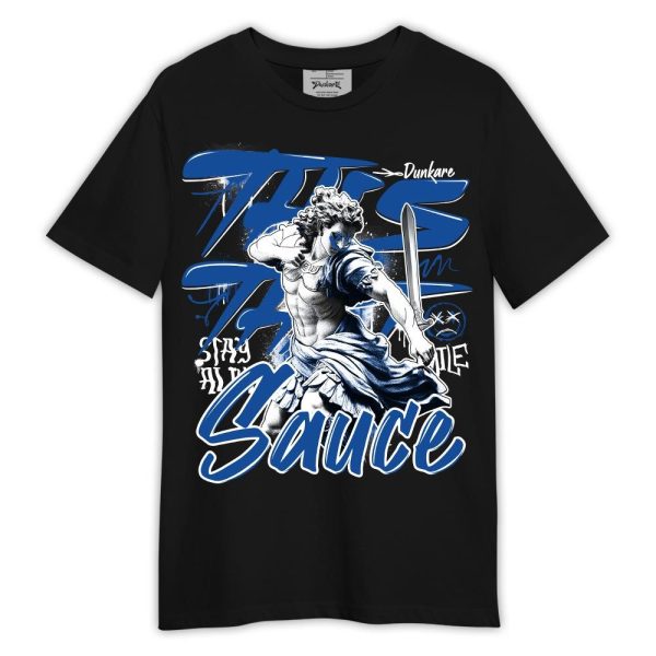 Low Space Royal 11s Shirt, This That Sauce Shirt Outfit Matching Jordan Shirt Jezsport.com