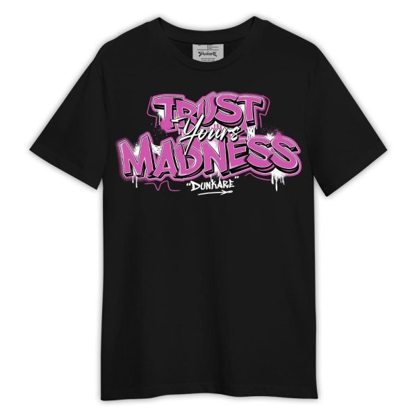 Hyper Violet 4s Shirt, Trust Your Madness Shirt Outfit Matching Jordan Shirt Jezsport.com