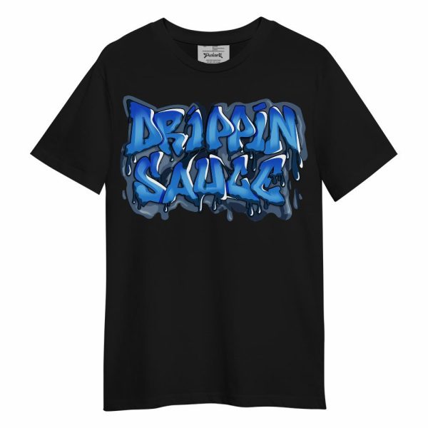 Low Space Royal 11s Shirt, Drippin Sauce Typography Unisex Shirt Matching Jordan Shirt Jezsport.com