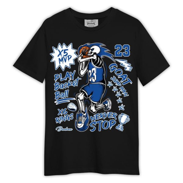 Low Space Royal 11s Shirt, Never Stop G.O.A.T Shirt Outfit Matching Jordan Shirt Jezsport.com