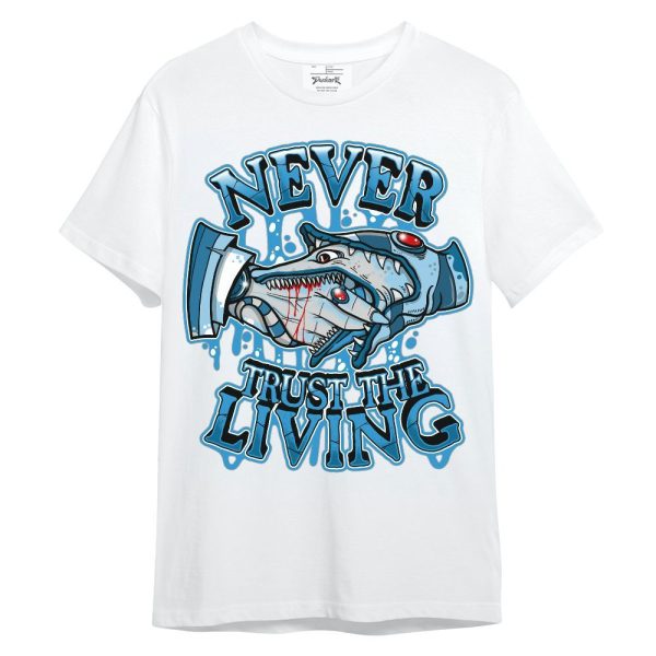 Powder Blue 9s Shirt - Never Trusting Living Halloween Graphic Unisex Shirt Jezsport.com