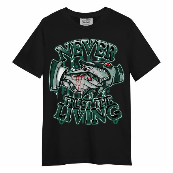 Oxidized Green 4s Shirt - Never Trusting Living Halloween Graphic Unisex Shirt Matching Jordan Shirt Jezsport.com