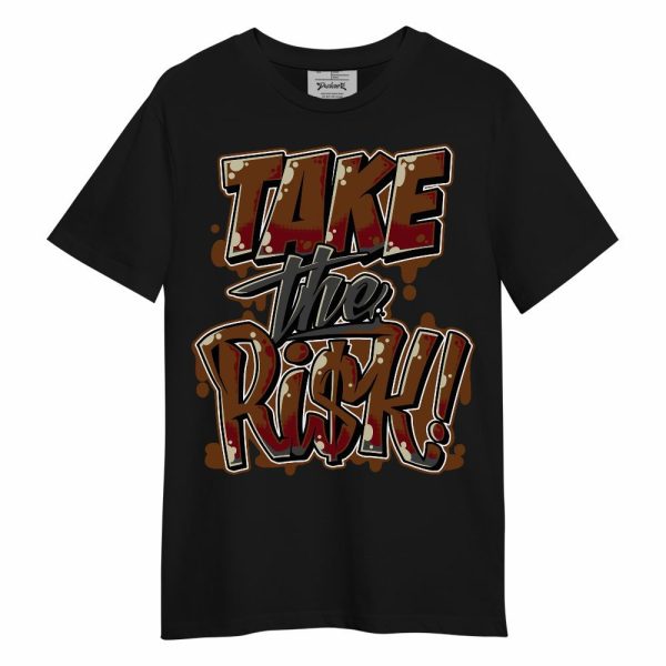 Archaeo Brown 5s Shirt - Take Risks Unisex Shirt Matching Jordan Shirt Jezsport.com