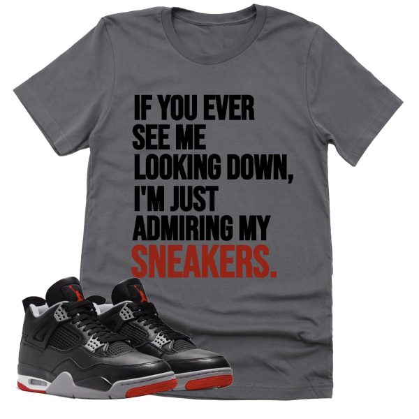 Admiring My Sneakers Shirt, Retro Air Jordan 4 BRED Reimagined Sneaker Match Tee Jezsport.com