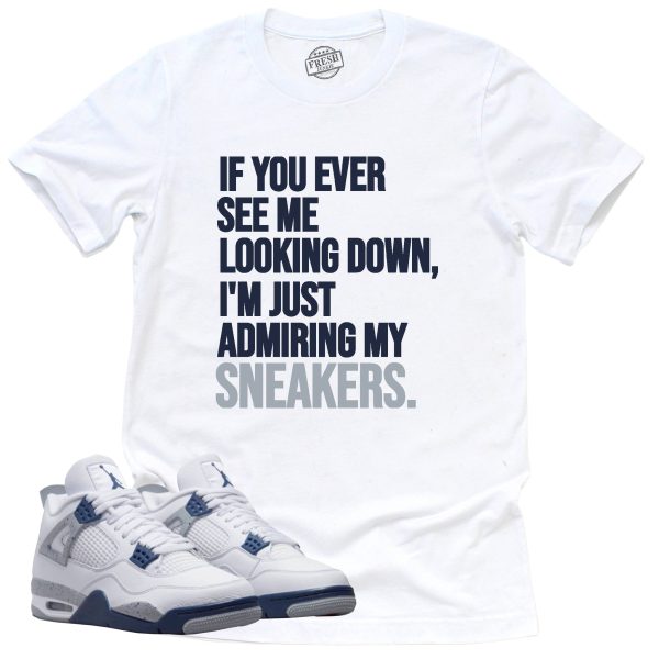 Admiring My Sneakers Shirt Retro Air Jordan 4 Midnight Navy Sneaker Match Tee Jezsport.com