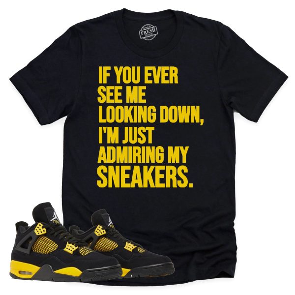 Admiring My Sneakers Shirt, Retro Air Jordan 4 Thunder Sneaker Match Tee Jezsport.com