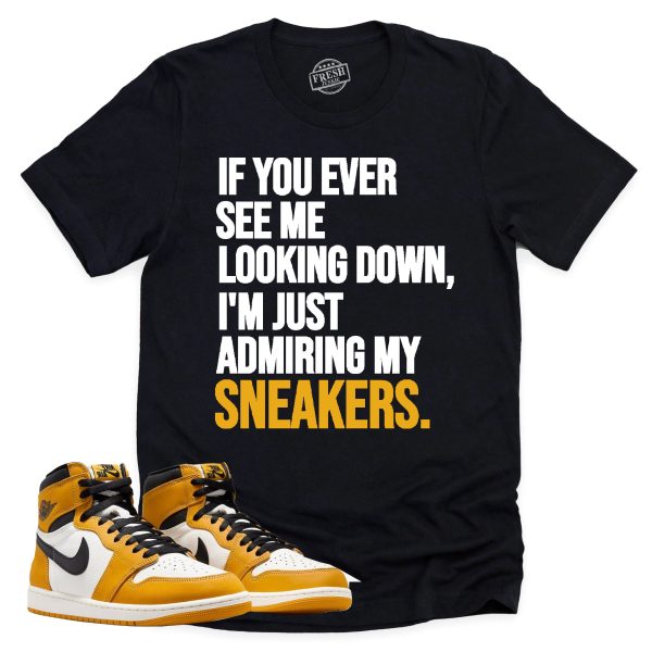 Admiring My Sneakers Shirt, Retro Air Jordan 1 Yellow Ochre Sneaker Match Tee Jezsport.com