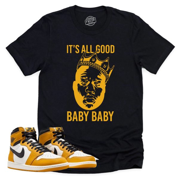 All Good Shirt, Retro Air Jordan 1 Yellow Ochre Sneaker Match Tee Jezsport.com