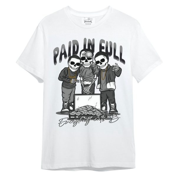 White Thunder 4s Shirt, Everybody Paid In Full Unisex Shirt Matching Jordan Shirt Jezsport.com