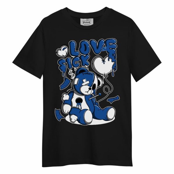 Low Space Royal 11s Shirt, Graphic Love Sick Unisex Shirt Matching Jordan Shirt Jezsport.com