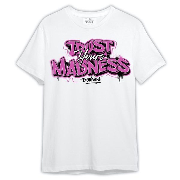 Hyper Violet 4s Shirt, Trust Your Madness Shirt Outfit Matching Jordan Shirt Jezsport.com