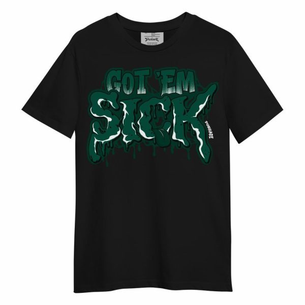 Oxidized Green 4s Shirt, Got EM Sick Unisex Shirt Matching Jordan Shirt Jezsport.com