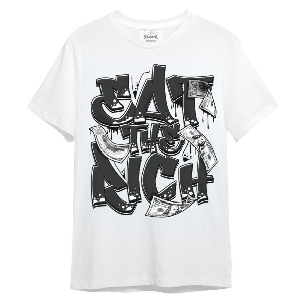 White Thunder 4s Shirt, Eat The Rich Graffiti Unisex Shirt Matching Jordan Shirt Jezsport.com