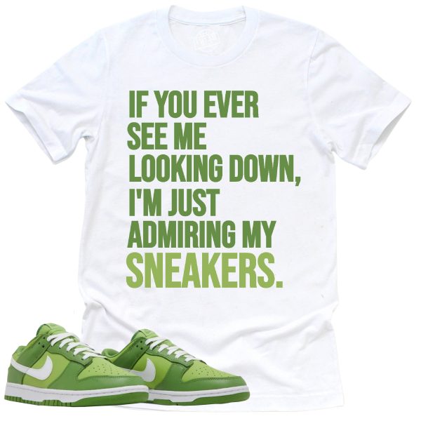 Admiring My Sneakers Shirt, Retro Dunk Low Chlorophyll Sneaker Match Tee Jezsport.com