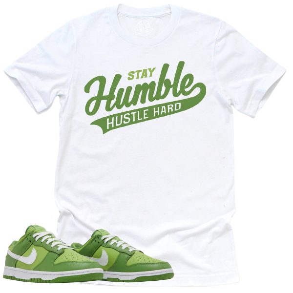 Stay Humble Hustle Hard Shirt, Retro Dunk Low Chlorophyll Sneaker Match Tee Jezsport.com