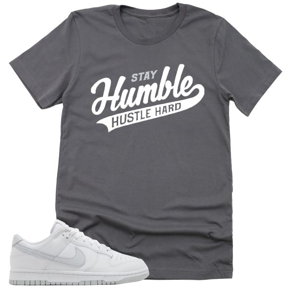 Stay Humble Shirt, Retro Dunk Low White Pure Platinum Sneaker Match Tee Jezsport.com