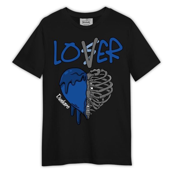 Low Space Royal 11s Shirt, Loser Lover Dripping Shirt Outfit Matching Jordan Shirt Jezsport.com