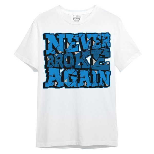 Industrial Blue 4s Shirt, Never Broke Again Work Hard Military Blue 4s Unisex Shirt Matching Jordan Shirt Jezsport.com