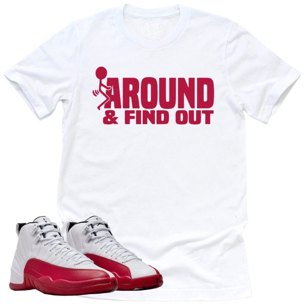 Find Out Shirt, Retro Air Jordan 12 Cherry Red Sneaker Match Tee Jezsport.com