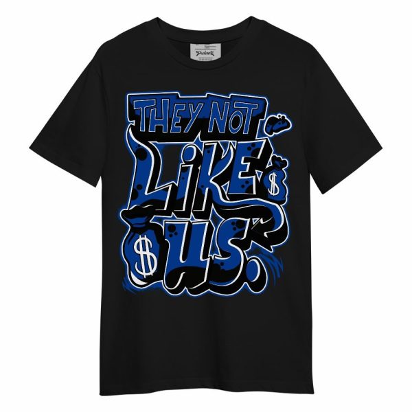 Hyper Royal 12s Shirt - Dislike Us Graphic Unisex Shirt Matching Jordan Shirt Jezsport.com