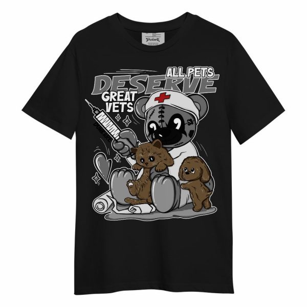 Black Wolf Grey 12s Shirt - All Pets Deserve Great Vets Bear Shirt Unisex Oufit Unisex Shirt Matching Jordan Shirt Jezsport.com