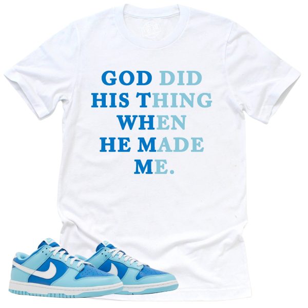 God Did His Thing Shirt, Retro Dunk Low Argon Sneaker Match Tee Jezsport.com