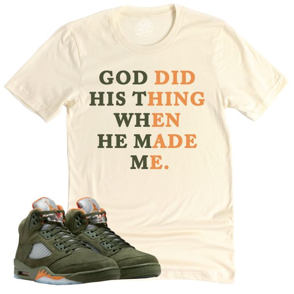 God Did His Thing Shirt, Air Jordan 5 Olive Sneaker Match Tee Jezsport.com