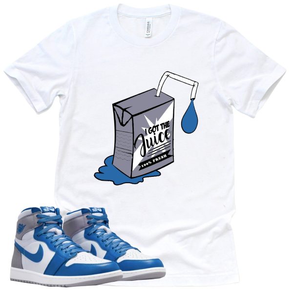 I Got The Juice Shirt Retro Air Jordan 1 True Blue Sneaker Match Tee Jezsport.com