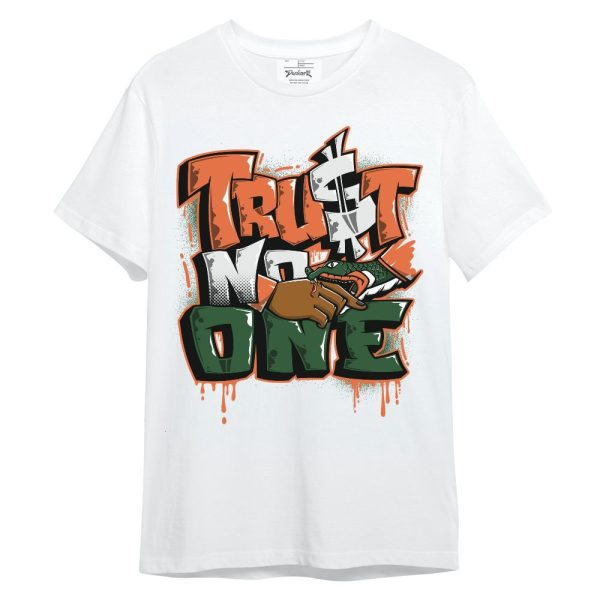 Low Miami 5s Shirt, Trust No One Drip Shirt Outfit Unisex Shirt Matching Jordan Shirt Jezsport.com