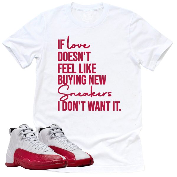 If Love Shirt, Retro Air Jordan 12 Cherry Red Sneaker Match Tee Jezsport.com