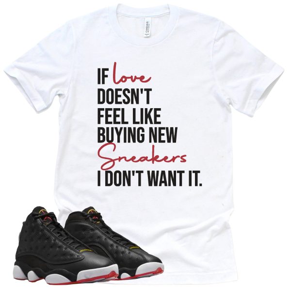 If Love Shirt Retro Air Jordan 13 Playoffs Sneaker Match Tee Jezsport.com