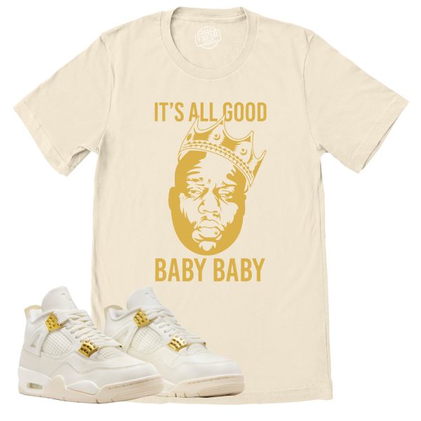 It's All Good Shirt, Retro Air Jordan 4 Sail Gold Sneaker Match Tee Jezsport.com