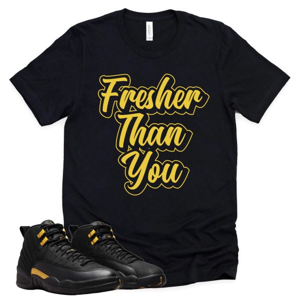 Fresher Than You Retro Air Jordan 12 Black Taxi Sneaker Match Tee Jezsport.com