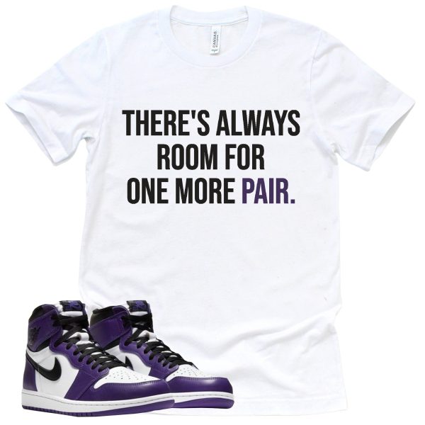 One More Pair Shirt Court Purple 1s Sneaker Match Tee Jezsport.com